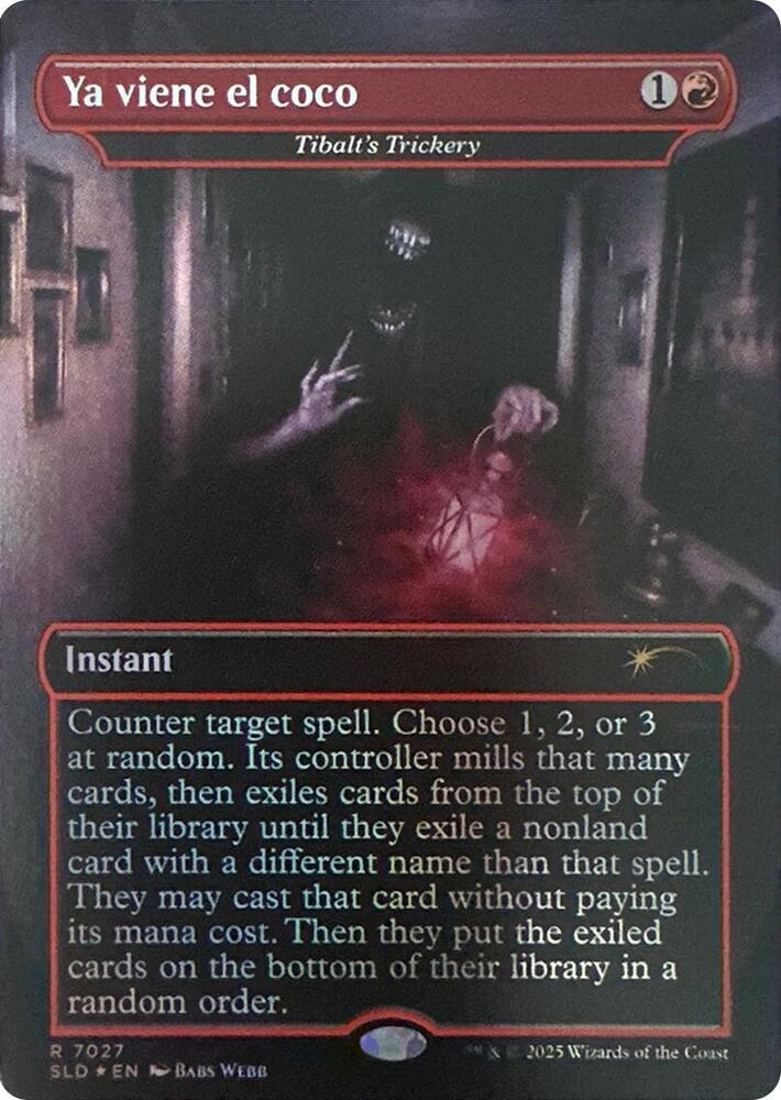 Ya viene el coco - Tibalt's Trickery (Rainbow Foil) 7027 card from Secret Lair Drop Series