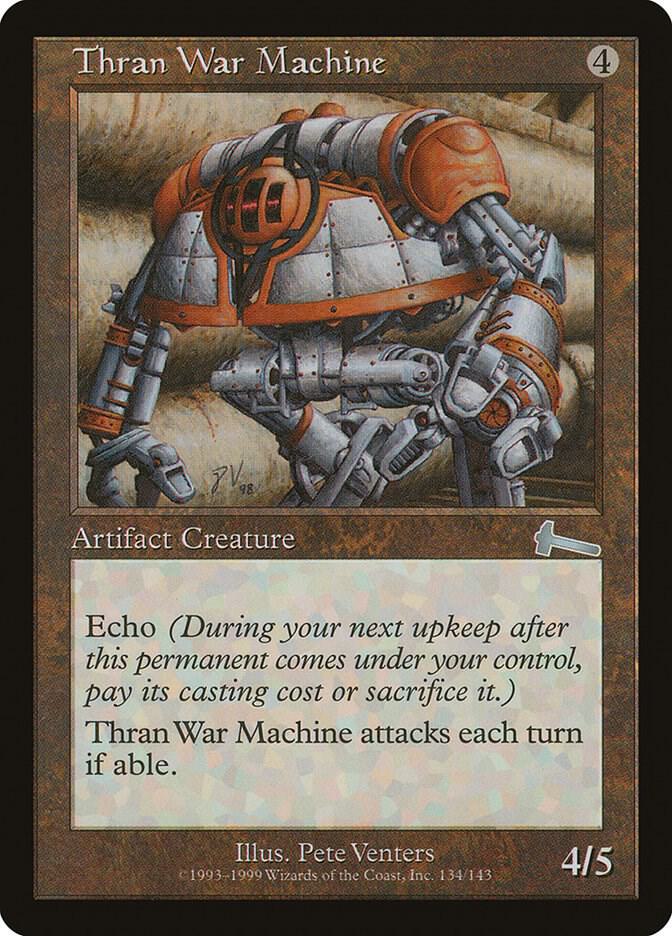 Thran War Machine 134 card from Urza's Legacy
