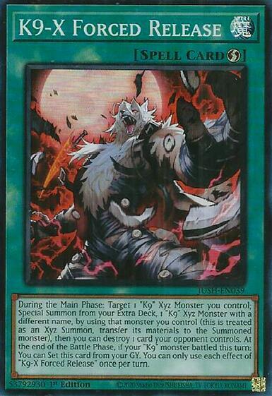 K9-X Forced Release JUSH-EN039 card from Justice Hunters