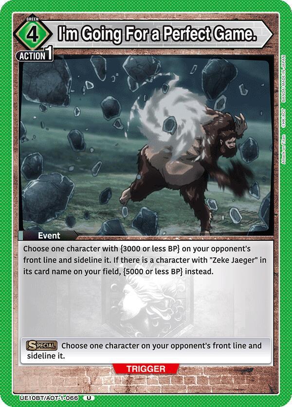 I'm Going For a Perfect Game. UE10BT/AOT-1-066 card from UE10BT: Attack on Titan