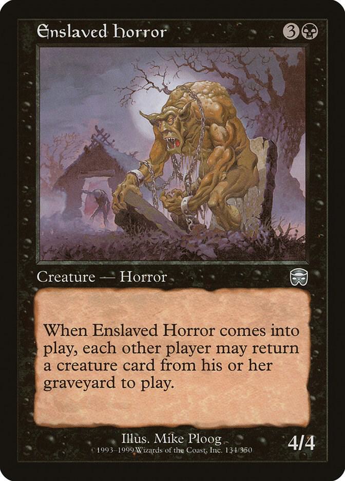 Enslaved Horror 134 card from Mercadian Masques