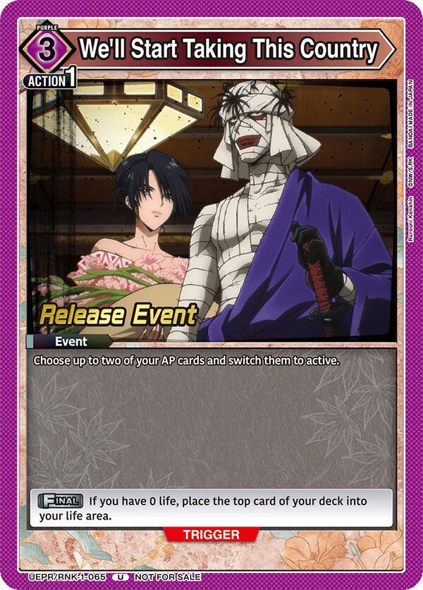We'll Start Taking This Country UEPR/RNK-1-065 card from UE11BT: Rurouni Kenshin Release Event Cards