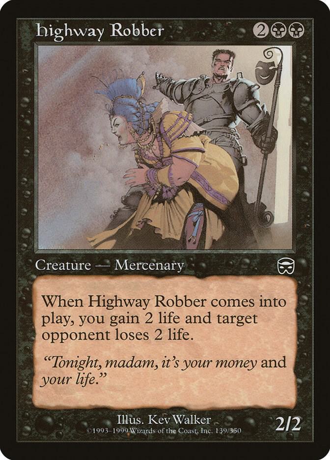 Highway Robber 139 card from Mercadian Masques