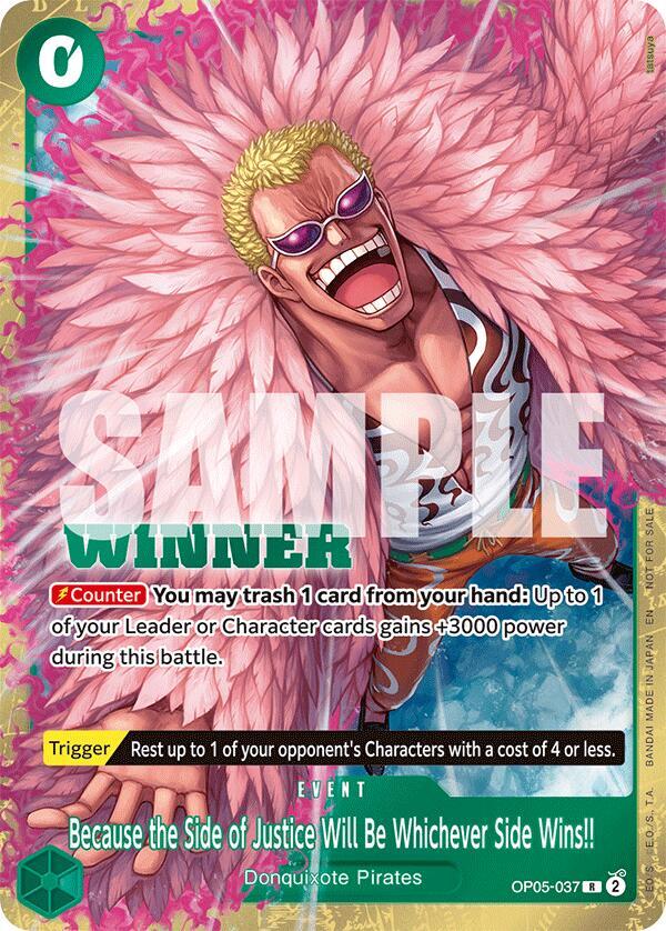 Because the Side of Justice Will Be Whichever Side Wins!! (Winner Pack 2025 Vol. 4) OP05-037 card from One Piece Promotion Cards