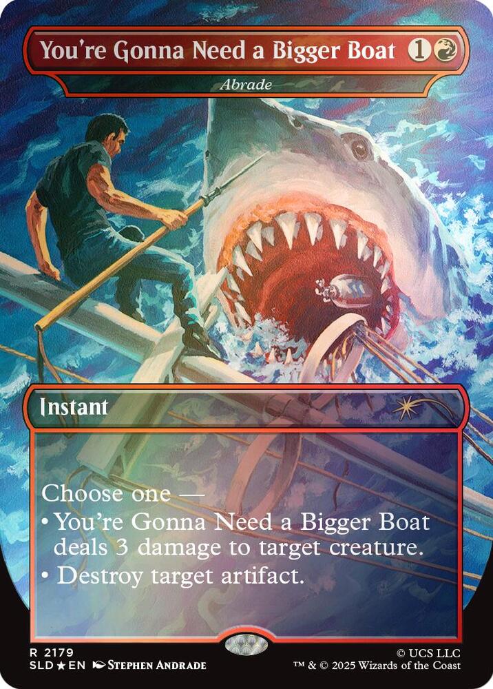 You're Gonna Need a Bigger Boat - Abrade (Rainbow Foil) 2179 card from Secret Lair Drop Series
