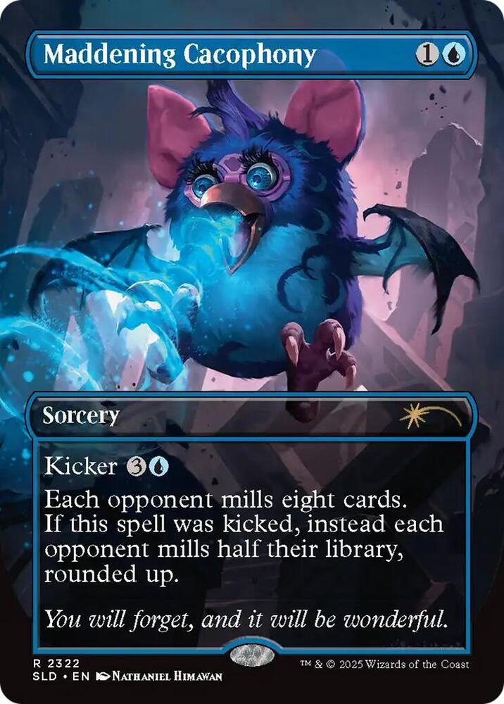 Maddening Cacophony 2322 card from Secret Lair Drop Series