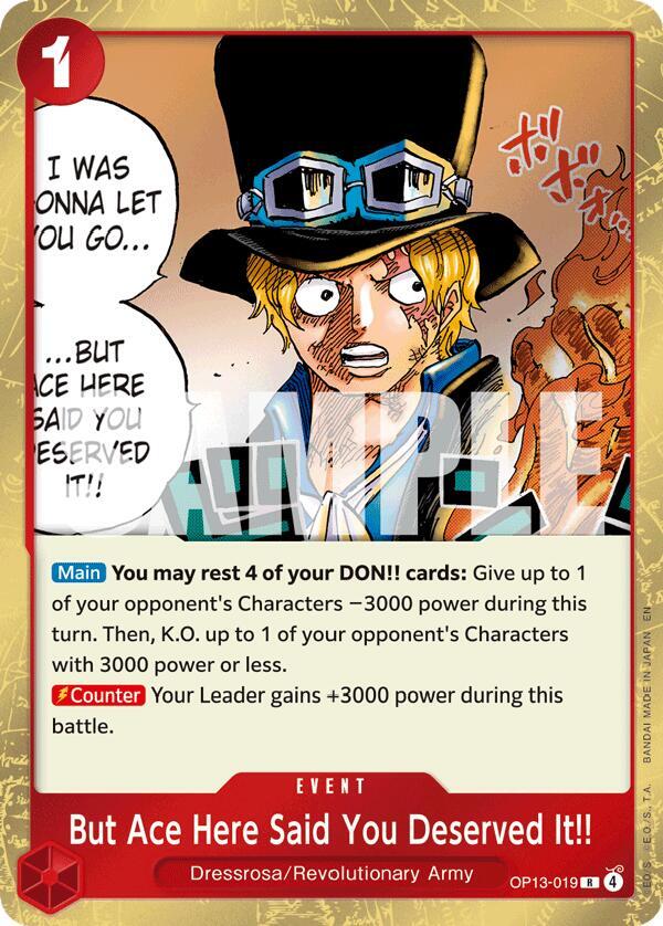 But Ace Here Said You Deserved It!! OP13-019 card from Carrying On His Will