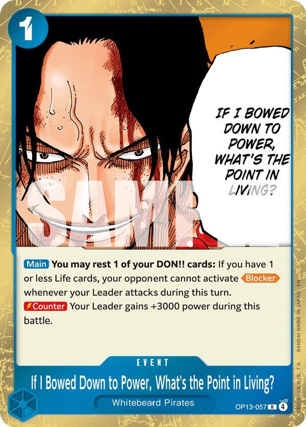 If I Bowed Down to Power, What's the Point in Living? OP13-057 card from Carrying On His Will