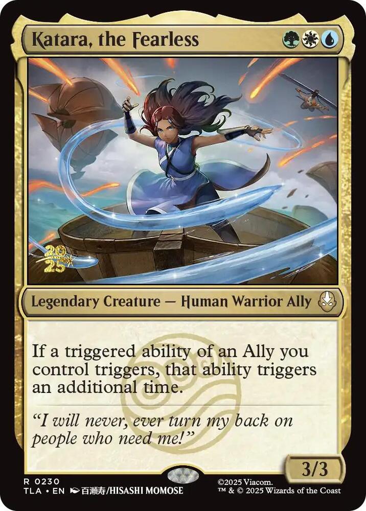 Katara, the Fearless 230 card from Prerelease Cards