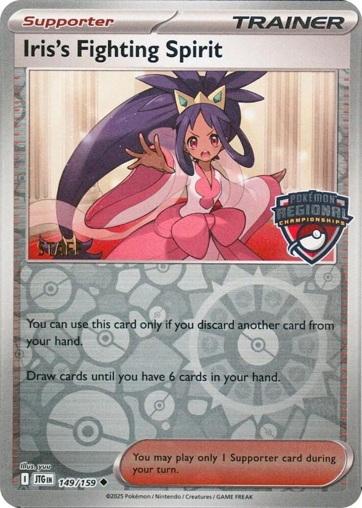 Iris's Fighting Spirit (Regional Championships) [Staff] 149/159 card from League & Championship Cards