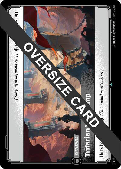 Trifarian War Camp (Oversized) 294/298 card from Origins: Proving Grounds