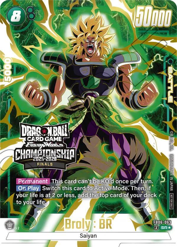 Broly : BR (Championship 2025-2026 Finals) FB06-063 card from Tournament and Championship Promos