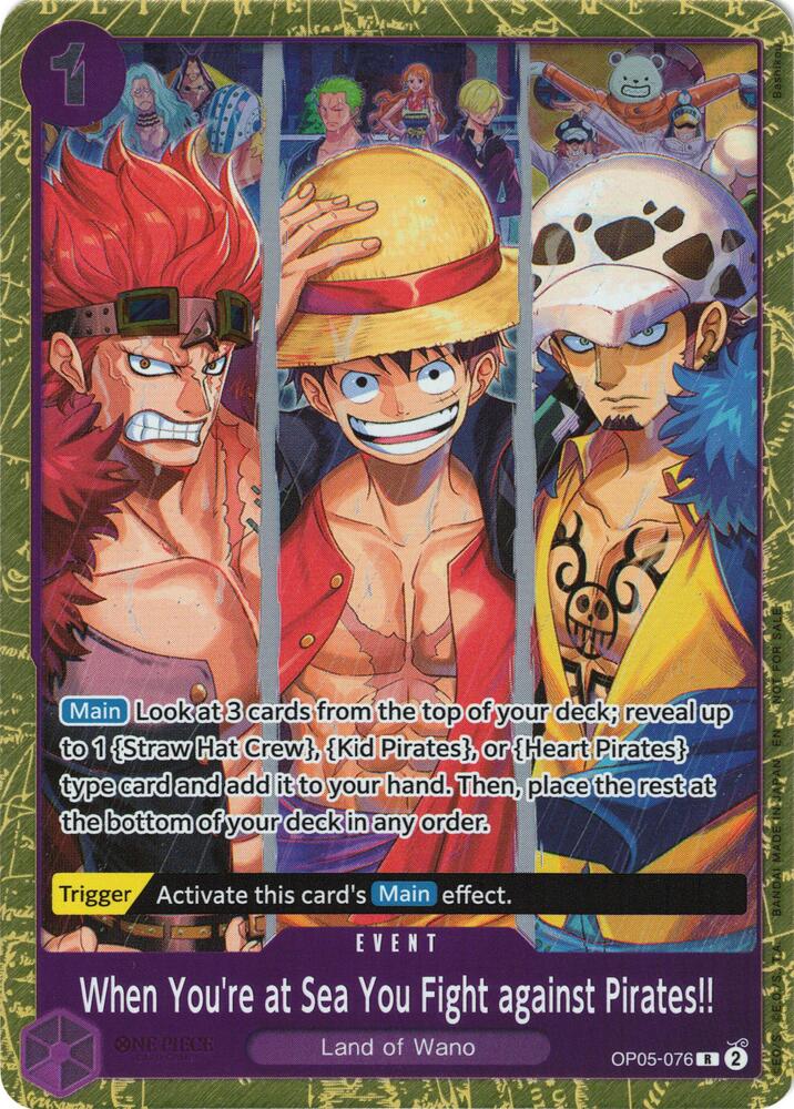When You're at Sea You Fight against Pirates!! (2025 Pirates League Finals Textured Foil) OP05-076 card from One Piece Promotion Cards