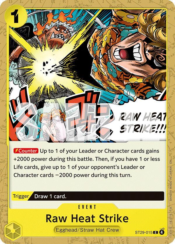 Raw Heat Strike ST29-015 card from Starter Deck 29: Egghead