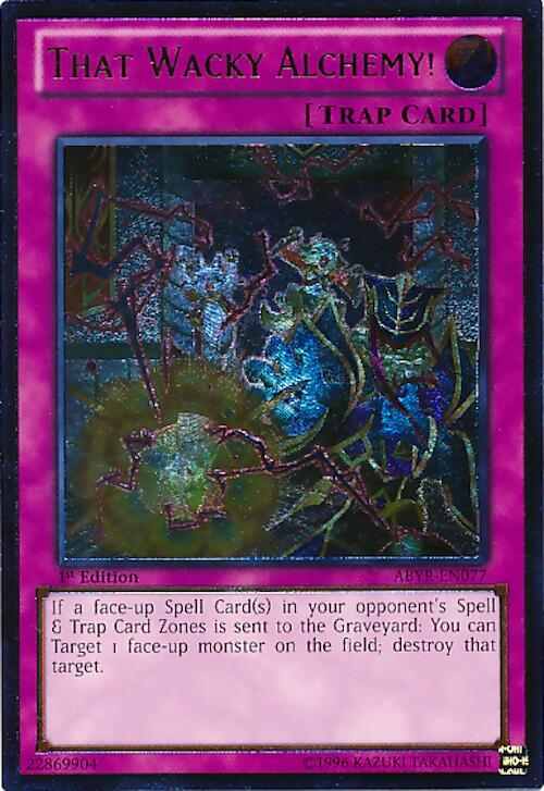 That Wacky Alchemy! (UTR) ABYR-EN077 card from Abyss Rising
