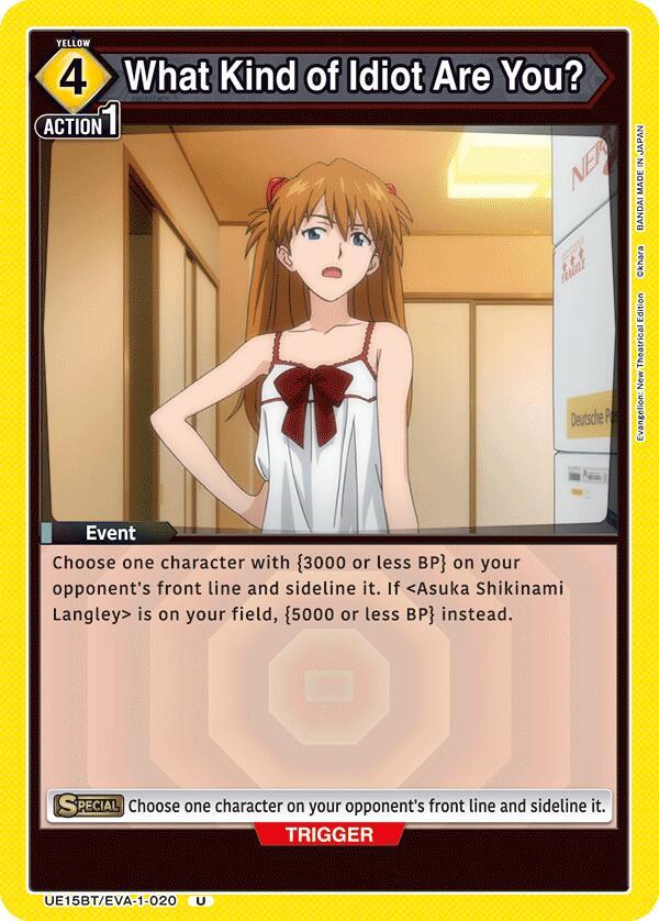 What Kind of Idiot Are You? UE15BT/EVA-1-020 card from UE15BT: Evangelion: New Theatrical Edition