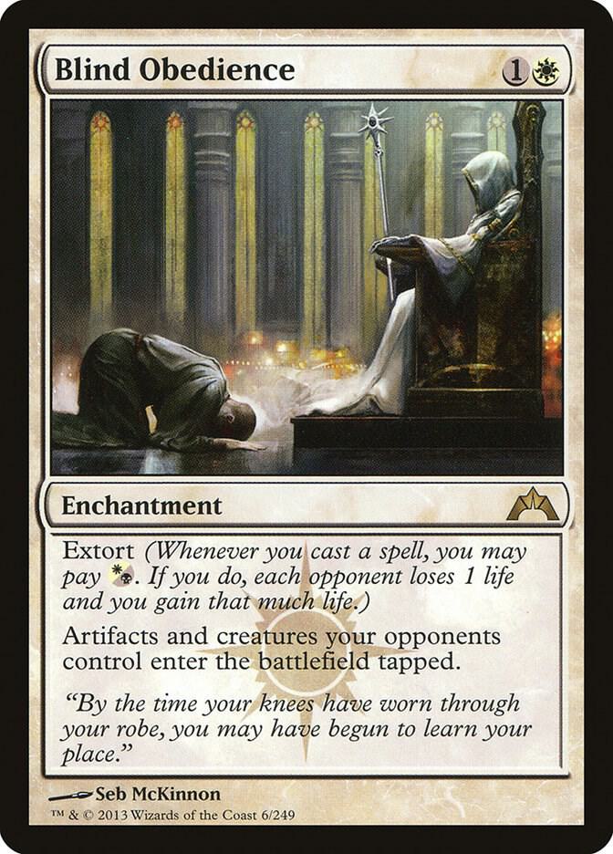 Blind Obedience 6 card from Gatecrash