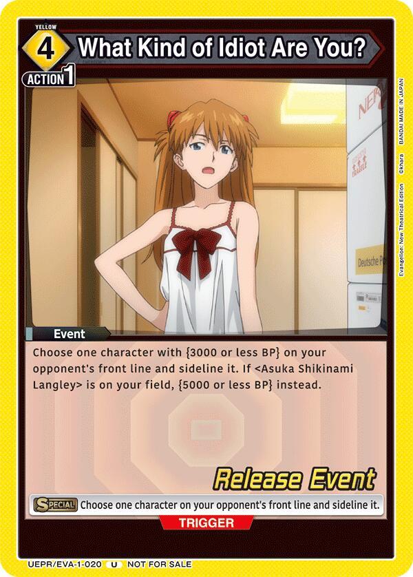What Kind of Idiot Are You? UEPR/EVA-1-020 card from UE15BT: Evangelion: New Theatrical Edition Release Event Cards