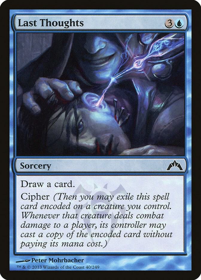 Last Thoughts 40 card from Gatecrash