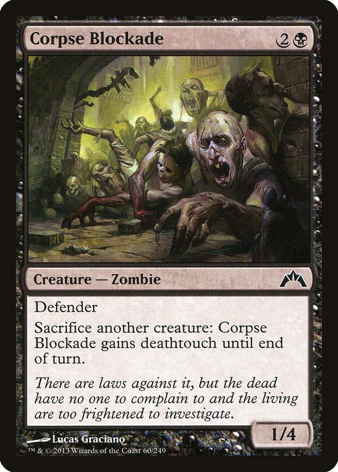Corpse Blockade 60 card from Gatecrash