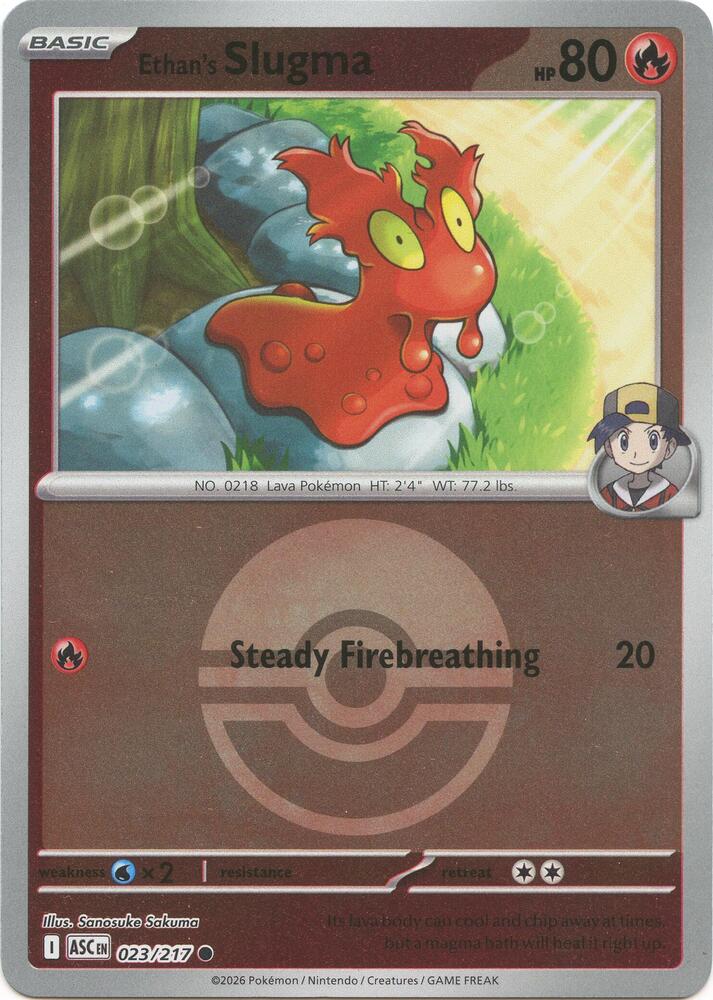 Ethan's Slugma (Poke Ball) 023/217 card from ME: Ascended Heroes