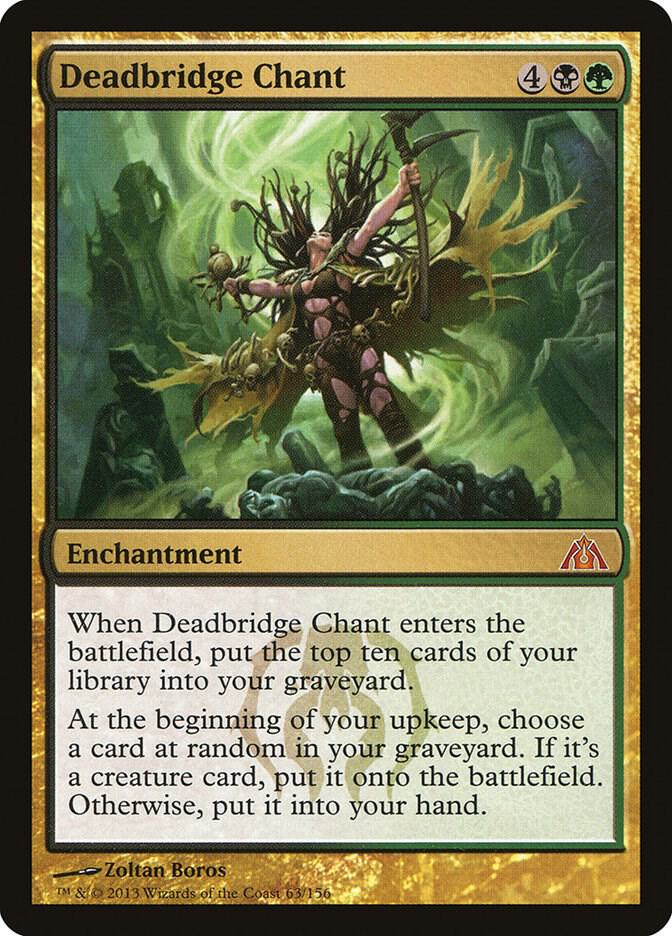 Deadbridge Chant 63 card from Dragon's Maze
