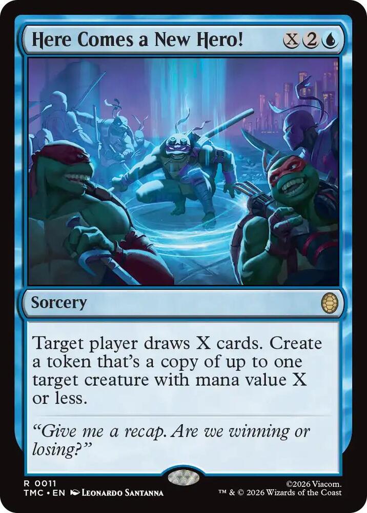Here Comes a New Hero! 11 card from Commander: Teenage Mutant Ninja Turtles