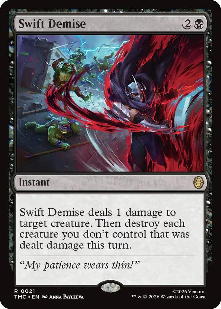 Swift Demise 21 card from Commander: Teenage Mutant Ninja Turtles