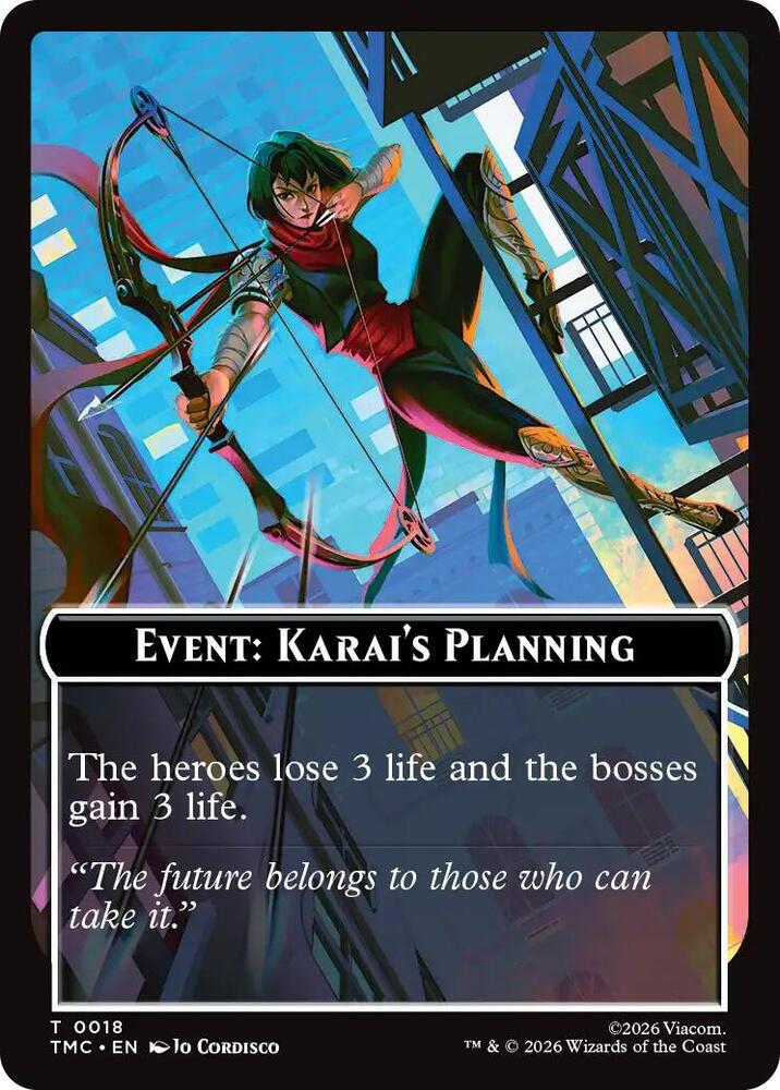 Event: Karai's Planning 18 card from Commander: Teenage Mutant Ninja Turtles
