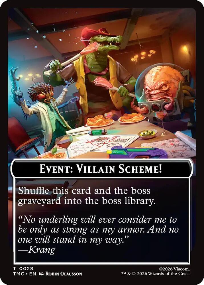 Event: Villain Scheme! 28 card from Commander: Teenage Mutant Ninja Turtles