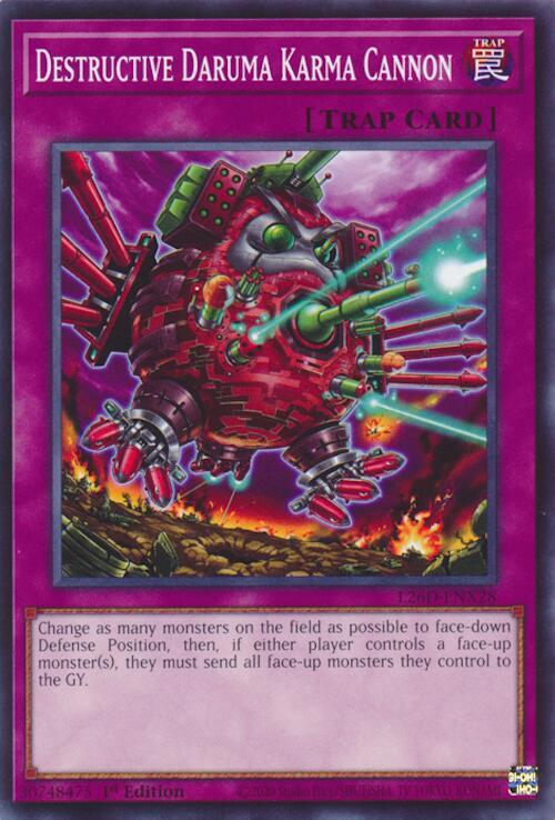 Destructive Daruma Karma Cannon L26D-ENX28 card from Legendary Modern Decks 2026