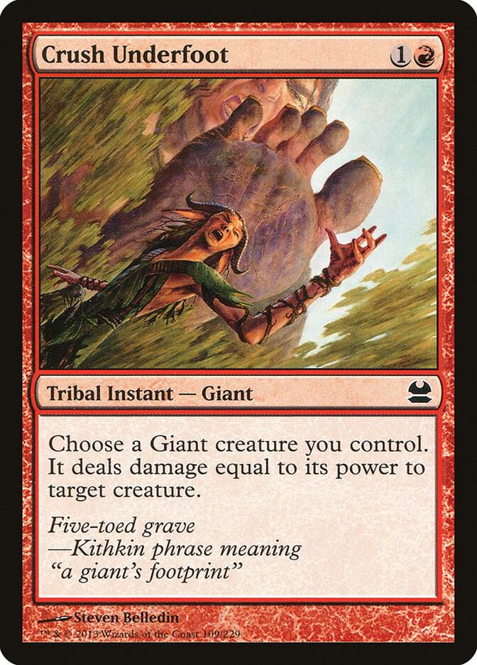 Crush Underfoot 109 card from Modern Masters
