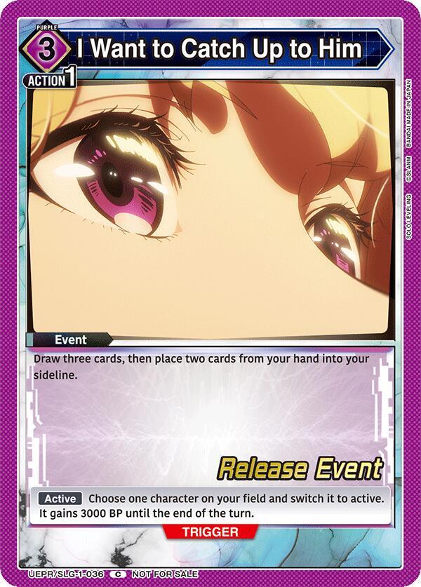 I Want to Catch Up to Him UE17BT/SLG-1-036 card from UE17BT: SOLO LEVELING Release Event Cards