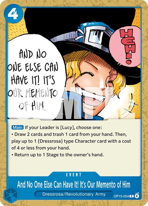 And No One Else Can Have It! It's Our Memento of Him OP15-054 card from Adventure on Kami's Island