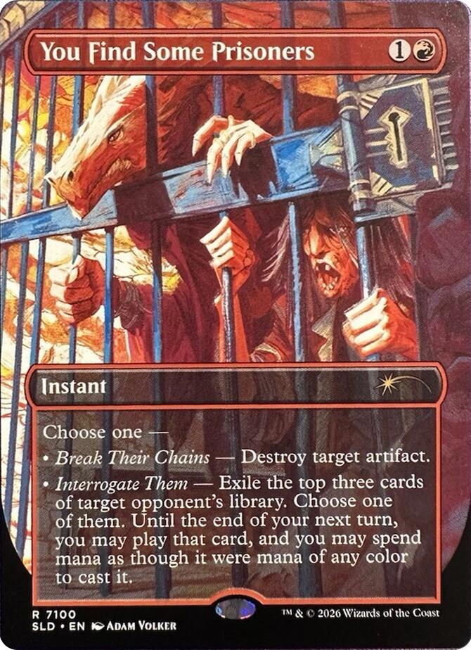 You Find Some Prisoners 7100 card from Secret Lair Drop Series