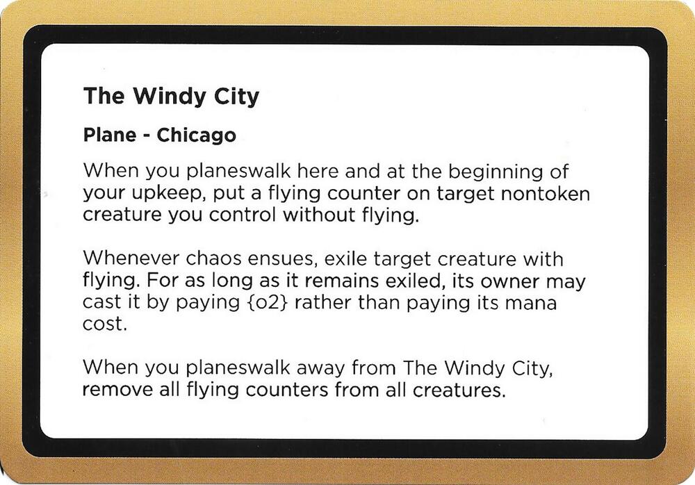 The Windy City (Black Lotus Unknown Planechase) card from Oversize Cards