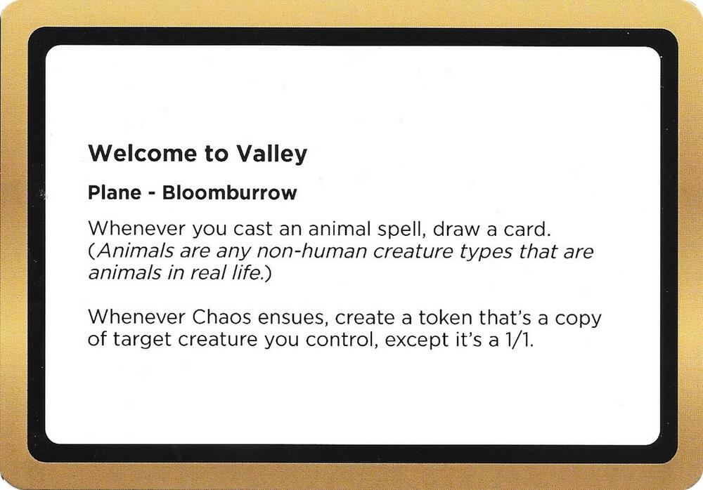Welcome to Valley (Black Lotus Unknown Planechase) card from Oversize Cards