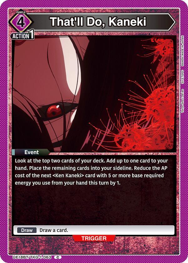 That'll Do, Kaneki UE18BT/TKG-1-063 card from UE18BT: Tokyo Ghoul