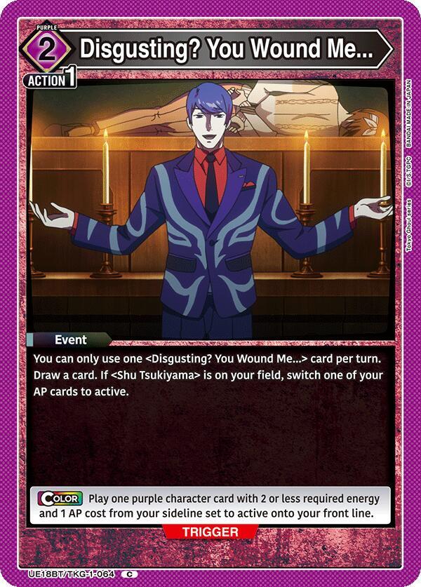 Disgusting? You Wound Me... UE18BT/TKG-1-064 card from UE18BT: Tokyo Ghoul