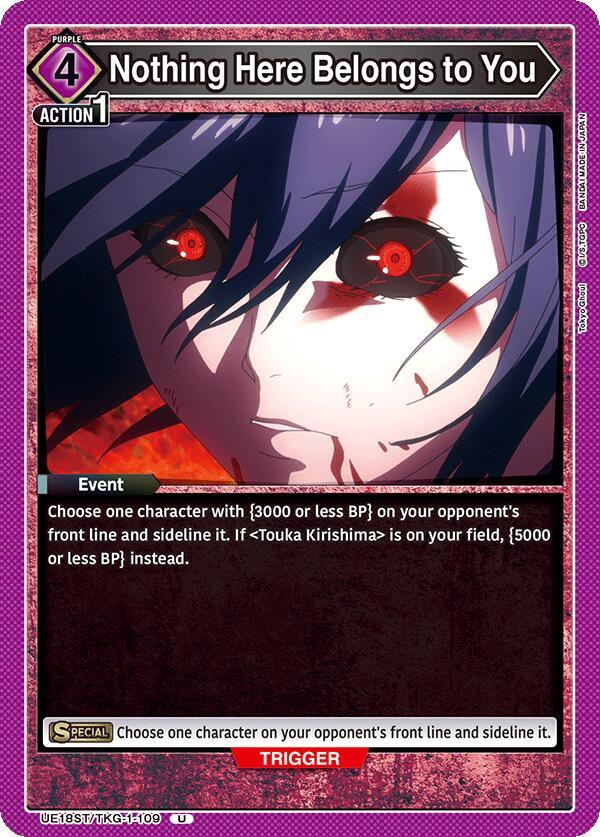 Nothing Here Belongs to You UE18ST/TKG-1-109 card from UE18ST: Tokyo Ghoul Starter Deck