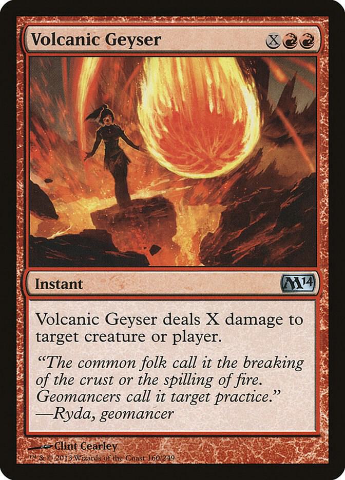 Volcanic Geyser 160 card from Magic 2014 (M14)