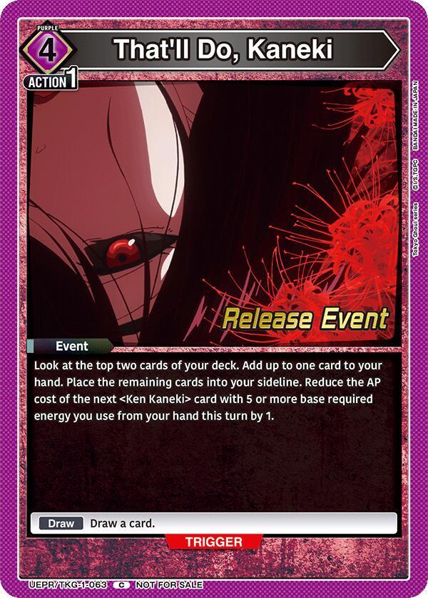 That'll Do, Kaneki UEPR/TKG-1-063 card from UE18BT: Tokyo Ghoul Release Event Cards