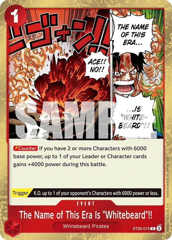 The Name of This Era Is "Whitebeard"!! ST30-015 card from Starter Deck EX: Luffy & Ace