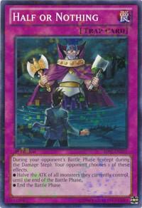 Half or Nothing (Mosaic Rare) BP02-EN201 card from Battle Pack 2: War of the Giants