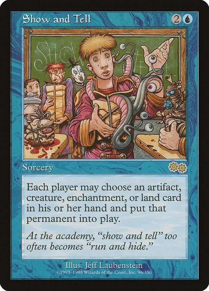 Show and Tell 96 card from Urza's Saga