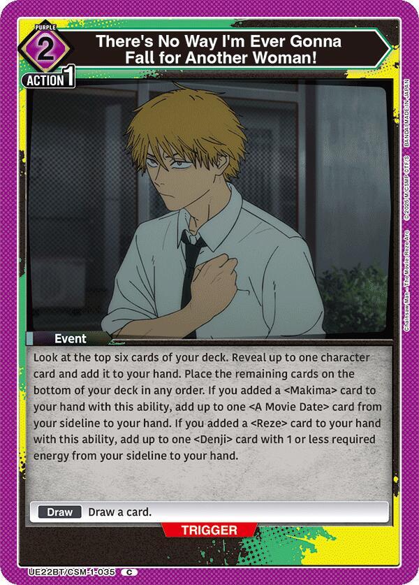 There's No Way I'm Ever Gonna Fall for Another Woman! UE22BT/CSM-1-035 card from UE22BT: CHAINSAW MAN