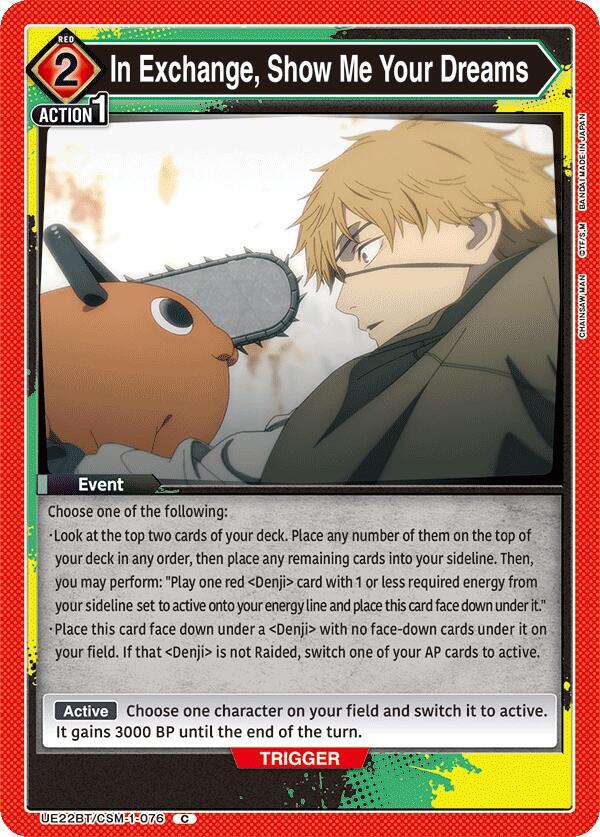 In Exchange, Show Me Your Dreams UE22BT/CSM-1-076 card from UE22BT: CHAINSAW MAN