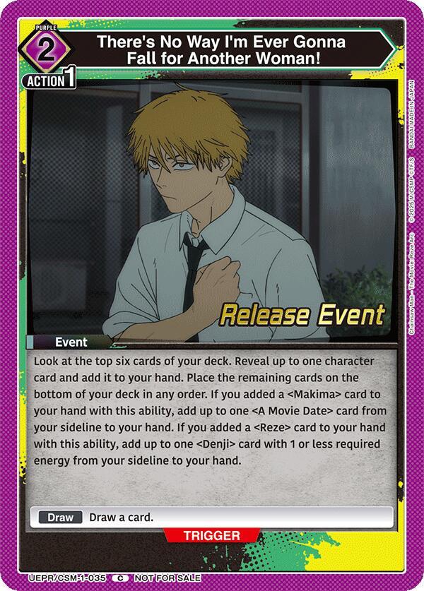 There's No Way I'm Ever Gonna Fall for Another Woman! UE22BT/CSM-1-035 card from UE22BT: CHAINSAW MAN Release Event