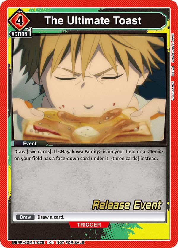 The Ultimate Toast UE22BT/CSM-1-078 card from UE22BT: CHAINSAW MAN Release Event