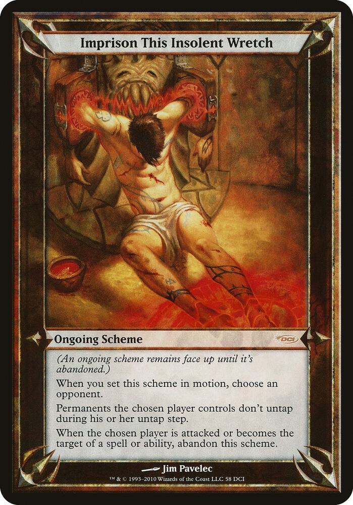 Imprison This Insolent Wretch (WPN & Gateway) 58 card from Oversize Cards